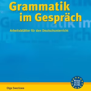 Grammatik im Gespräch - Paperback brosat - Olga Swerlowa - Klett Sprachen