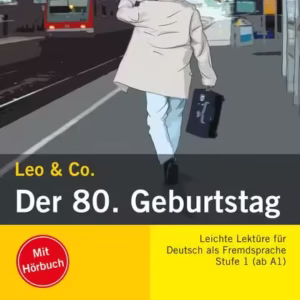 Der 80. Geburtstag - Paperback brosat - Elke Burger, Theo Scherling - Klett Sprachen