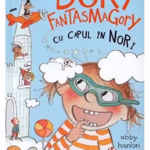 Dory Fantasmagory cu capul în nori (Vol. 4) - Paperback brosat - Abby Hanlon - Epica Publishing