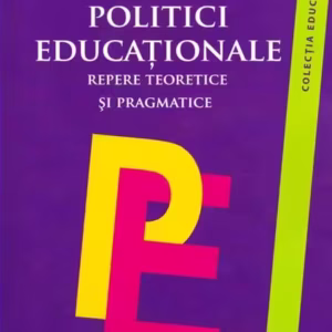 Politici educaționale. Repere teoretice și pragmatice - Paperback brosat - Adriana Nicu - ASCR