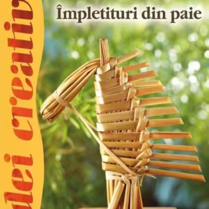 Împletituri din paie. Idei creative 83 - Paperback brosat - Tünde Tüskés - Casa