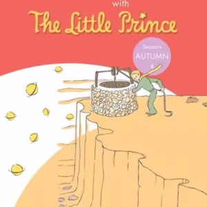 English with The Little Prince. Seasons: Autumn (Vol. IV) - Paperback brosat - Despina Calavrezo - RAO