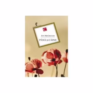 Până şi câinii - Paperback brosat - Jon McGregor - Allfa