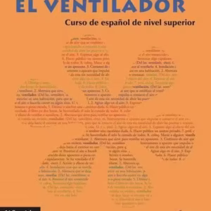 El ventilador - Libro del alumno + CD + DVD (C1) - Paperback brosat - A. R, F. Rosales Varo, G. Lozano L, G. Ruiz Fajardo, J. P. Ruiz Campillo, M. D. Chamorro Guerrero - Difusión