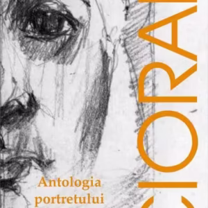 Antologia portretului - Paperback - Emil Cioran - Humanitas