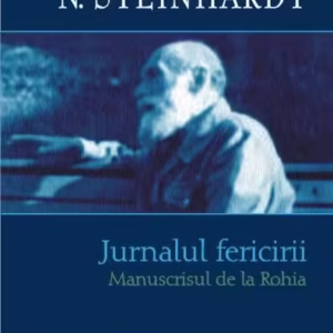 Jurnalul fericirii - Hardcover - Nicolae Steinhardt - Polirom