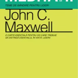 Meditaţi! - Paperback brosat - John C. Maxwell - Curtea Veche