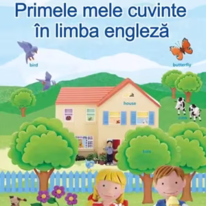 Primele mele cuvinte în limba engleză - Paperback brosat - *** - Niculescu