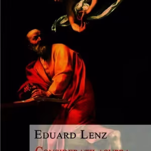 Consideraţii asupra Evangheliei după Matei - Paperback brosat - Eduard Lenz - Univers Enciclopedic