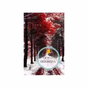 Dezgheţul - Paperback - A.D. Miller - Allfa
