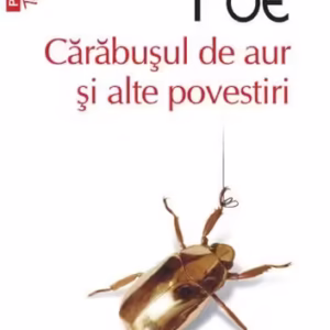 Cărăbuşul de aur şi alte povestiri (Top 10+) - Paperback brosat - Edgar Allan Poe - Polirom