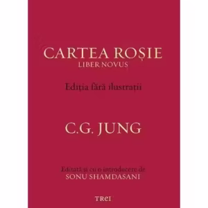 Cartea roşie - Liber Novus - Paperback brosat - Carl Gustav Jung - Trei