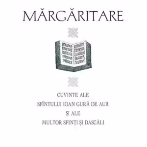 Mărgăritare - Paperback brosat - Sf. Ioan Gură de Aur - Sophia