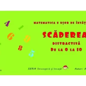 Scăderea distractivă de la 0 la 10 - Paperback - Mara Neacșu - Pescăruș