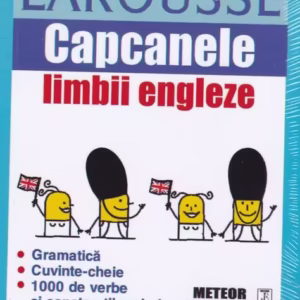 Capcanele limbii engleze - Paperback brosat - Larrouse - Meteor Press