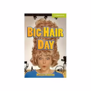 Big Hair Day Starter/Beginner - Paperback brosat - Margaret Johnson - Cambridge