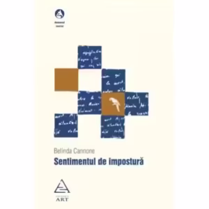 Sentimentul de impostură - Paperback - Belinda Cannone - Art