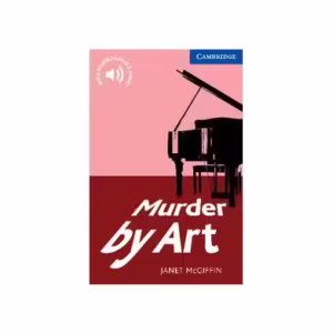 Murder by Art Level 5 Upper Intermediate - Paperback brosat - Janet McGiffin - Cambridge