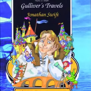 Călătoriile lui Gulliver / Gulliver's Travels - Hardcover - Jonathan Swift - Naţional