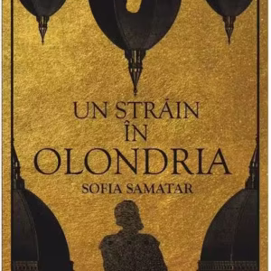 Un străin în Olondria - Hardcover - Sofia Samatar - Paladin