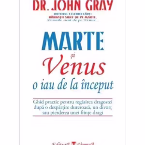Marte şi Venus o iau de la început - Paperback brosat - John Gray - Vremea