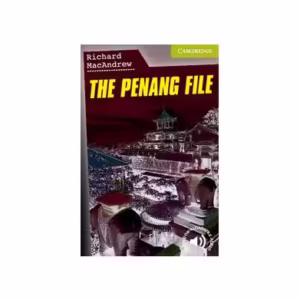The Penang File Starter/Beginner - Paperback brosat - Philip Prowse, Richard MacAndrew - Cambridge