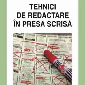Tehnici de redactare în presa scrisă - Paperback brosat - Sorin Preda - Polirom