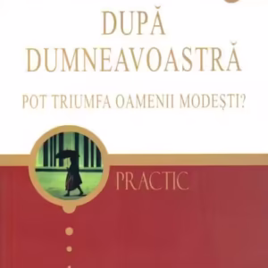 După dumneavoastră - Paperback brosat - Roger Fritz - Curtea Veche