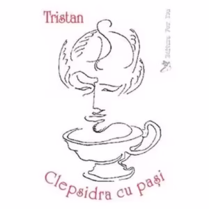 Clepsidra cu paşi - Paperback - Tristan - For You