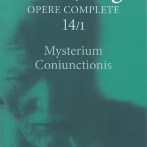 Mysterium Coniunctionis. Separarea şi compunerea contrariilor psihice în alchimie (Vol. 14/1) - Paperback brosat - Carl Gustav Jung - Trei