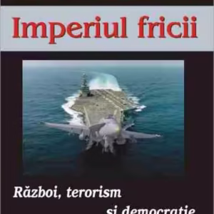 Imperiul fricii - Paperback brosat - Benjamin A. Barber - Antet Revolution
