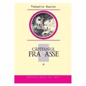 Căpitanul Fracasse (Vol. 2) - Hardcover - Théophile Gautier - Prut