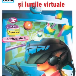 Multimedia și lumile virtuale - Hardcover - Tessloff - RAO