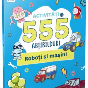Activități cu 555 abțibilduri - Roboți și mașini. Stick it! - Paperback brosat - *** - Gama Junior