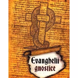Evanghelii gnostice - Paperback brosat - Anton Toth - Herald