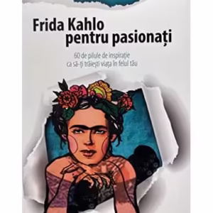 Frida Kahlo pentru pasionați - Paperback - Allan Percy - Herald