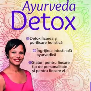 Ayurveda detox - Paperback brosat - Balvinder Sidhu - Prestige
