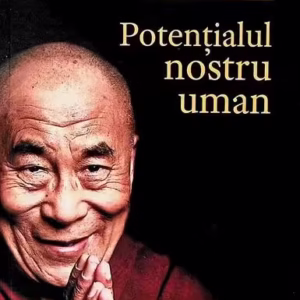 Potențialul nostru uman - Paperback - Dalai Lama - Herald