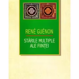 Stările multiple ale Fiinţei - Paperback brosat - René Guénon - Herald