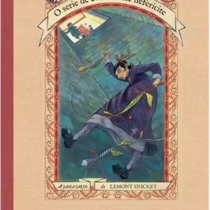 Liftul Lipsă. O serie de evenimente nefericite (Vol. 6) - Hardcover - Lemony Snicket - Arthur