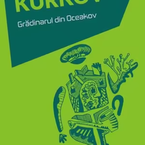 Grădinarul din Oceakov - Paperback brosat - Andrei Kurkov - Paralela 45
