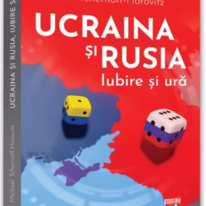 Ucraina și Rusia, iubire și ură - Paperback - Michael Tchernoff-Horovitz - Neverland