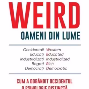 Cei mai WEIRD oameni din lume - Paperback brosat - Joseph Henrich - Litera