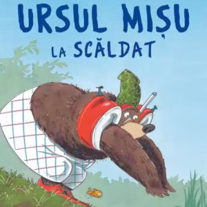 Ursul Mișu la scăldat - Hardcover - Daniel Napp - Univers