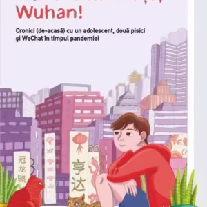 Bună dimineața, Wuhan! - Paperback brosat - Sara Platto - Polirom
