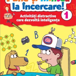 Pune-ți mintea la încercare! 1 - Hardcover - Colectiv Susaeta - Girasol