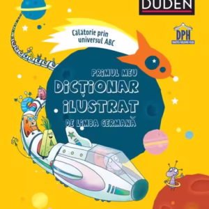 Primul meu dicționar ilustrat de limba germană - Paperback brosat - Ulrike Holzwarth-Raether - Didactica Publishing House