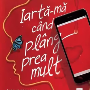Iartă-mă când plâng prea mult - Paperback brosat - Joya Goffney - Trei