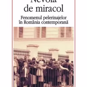 Nevoia de miracol - Paperback brosat - Mirel Bănică - Polirom