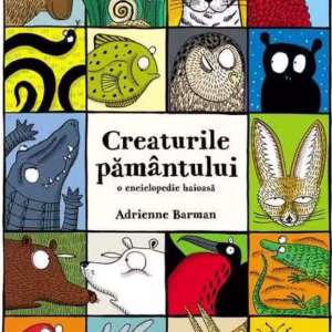 Creaturile pământului - Hardcover - Adrienne Barman - Art
